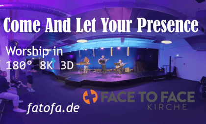 Come and let your presence - FaceToFace (Worship) VR Video Come and let your presence - FaceToFace (Worship) VR