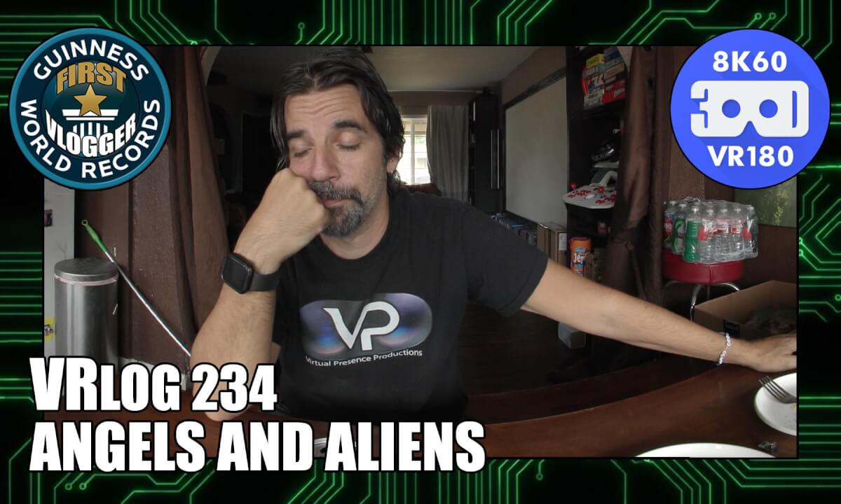 Angels and Aliens (VRLOG 234)