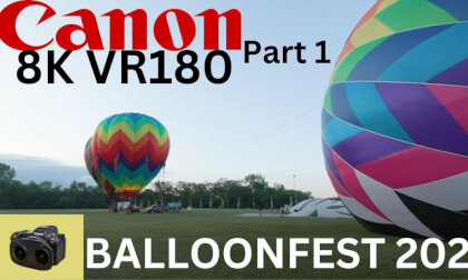Hot Air Balloons Part 1 at Flag City Balloonfest 2023 Findlay OH Canon 8K VR180 VR Video Hot Air Balloons Part 1 at Flag City Balloonfest 2023 Findlay OH Canon 8K VR180 VR