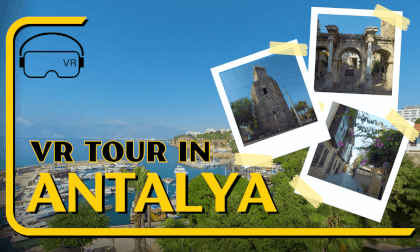 VR Tour In Antalya Turkey