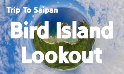 [360 Trip to Saipan] Bird Island Lookout 🇲🇵 Saipan’s Most Breathtaking Ocean View