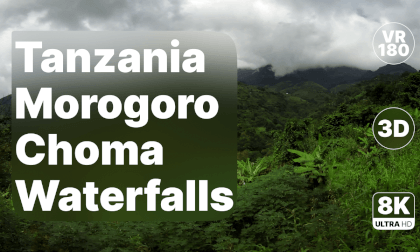 Tanzania Morogoro - Choma Waterfalls Walk 8K 180 3D