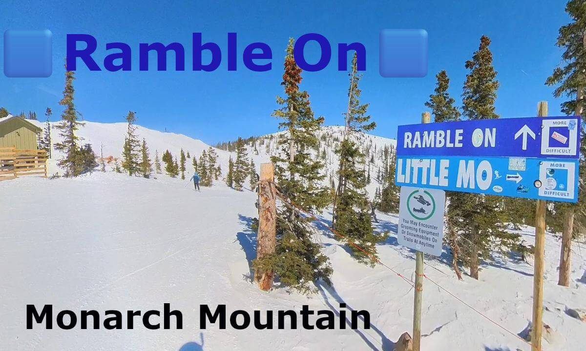 Monarch Mountain | Ramble On 🟦