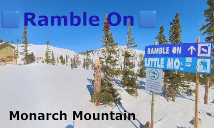 Monarch Mountain | Ramble On 🟦