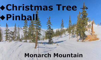 Monarch Mountain | Christmas Tree ◆ to Pinball ◆