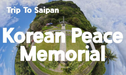 [360 Trip to Saipan] Korean Peace Memorial 🇲🇵 Where History Meets the Ocean