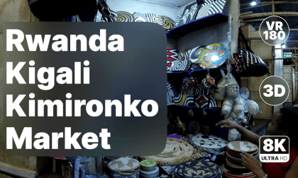 Rwanda Kigali - Kimironko Market Walk 8K 180 3D