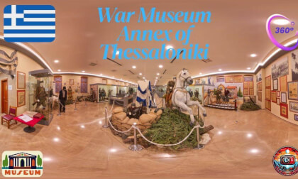 War Museum Annex of Thessaloniki Greece Πολεμικό Μουσείο  Παράρτημα Θεσσαλονίκης 4k Virtual Tour