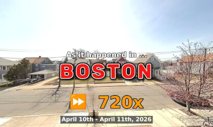⏩ Daily Time Lapse of the Boston Weather 180° 4k Street Cam Stream April 10th - April 11th 2026 (720x) [Beta]