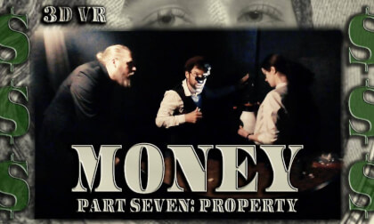 Money VR - Property (Part 7 of 8) | VR Immersive