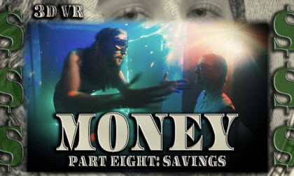 Money VR - Savings (Part 8 of 8) | VR Immersive