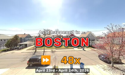 ⏩ Daily Time Lapse of the Boston Weather 180° 4k Street Cam Stream April 23rd - April 24th 2026 (48x) [Beta]