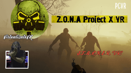 Un nuevo S.T.A.L.K.E.R. VR?    ⚡Z O N A Project X VR ⚡ Steam VR ⚡ VR Video Un nuevo S.T.A.L.K.E.R. VR?    ⚡Z O N A Project X VR ⚡ Steam VR ⚡ VR