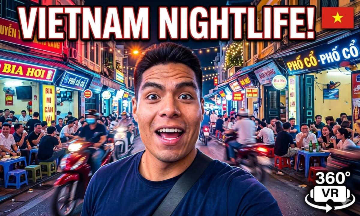 Crazy Vietnam Nightlife 360° | Hanoi Old Quarter & Beer Street