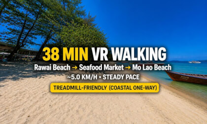 38 MIN VR WALKING | Rawai Beach → Seafood Market → Mo Lao Beach | Coastal One-Way | Treadmill-Friendly