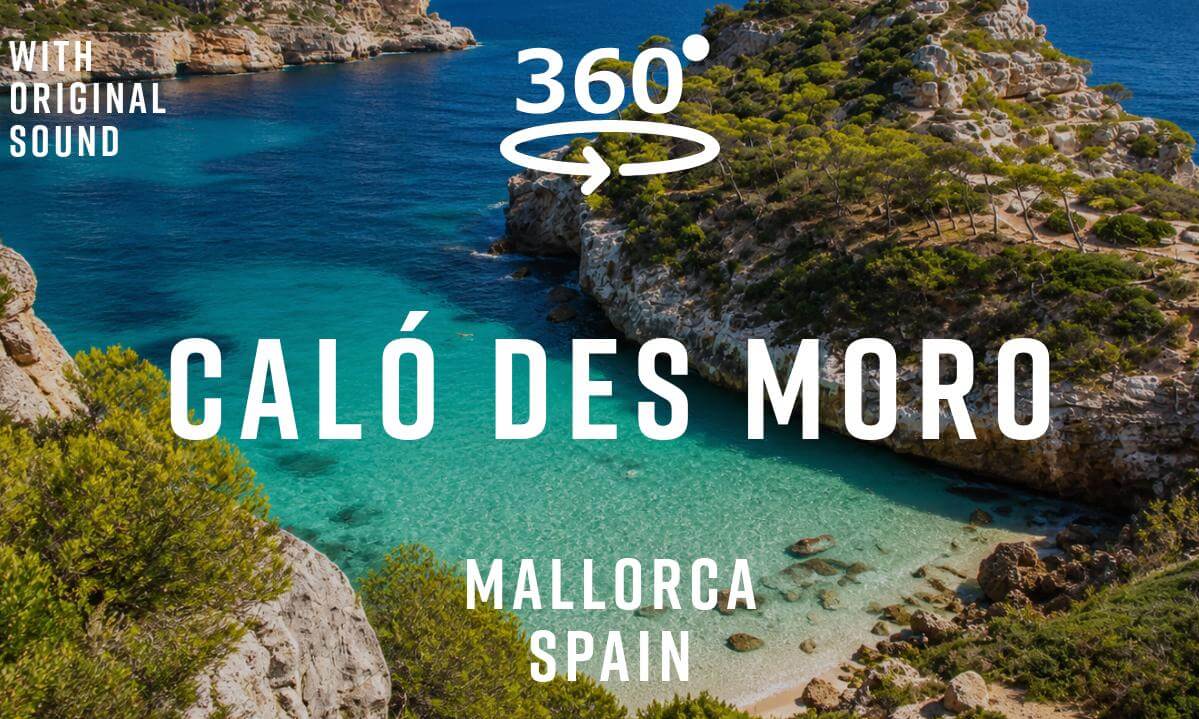 Caló des Moro – Mallorca, Spain 🇪🇸 | 360° Walking Tour | Original Sound