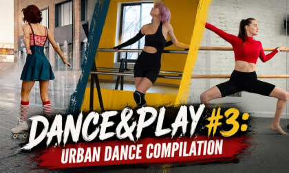 Dance&Play #3: Urban Dance Compilation | Street Energy & Freestyle Vibes