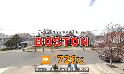 ⏩ Daily Time Lapse of the Boston Weather 180° 4k Street Cam Stream April 29th - April 30th 2026 (720x) [Beta]