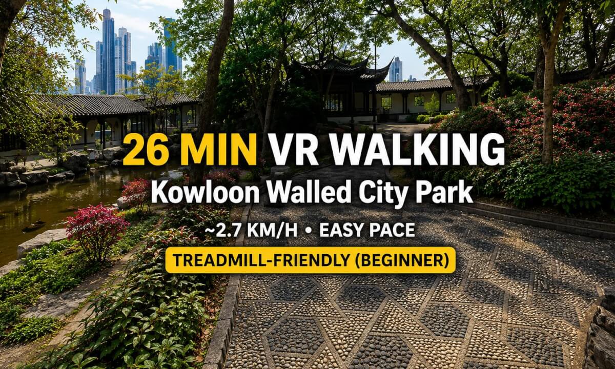 26 MIN VR WALKING | Kowloon Walled City Park | Calm Garden Loop | Treadmill-Friendly (Beginner Practice)