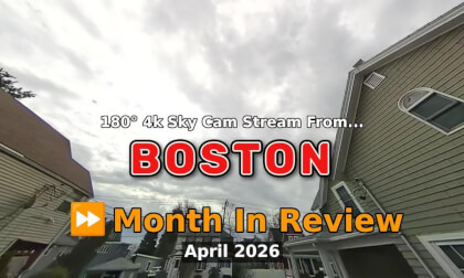 ⏩ Month In Review for the Boston Weather 180° 4k Sky Cam Stream (April 2026) [Beta]