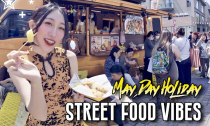 May Day Holiday, Slow Life and Street Food Vibes