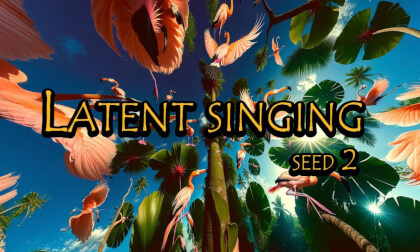 Latent singing - another SEED