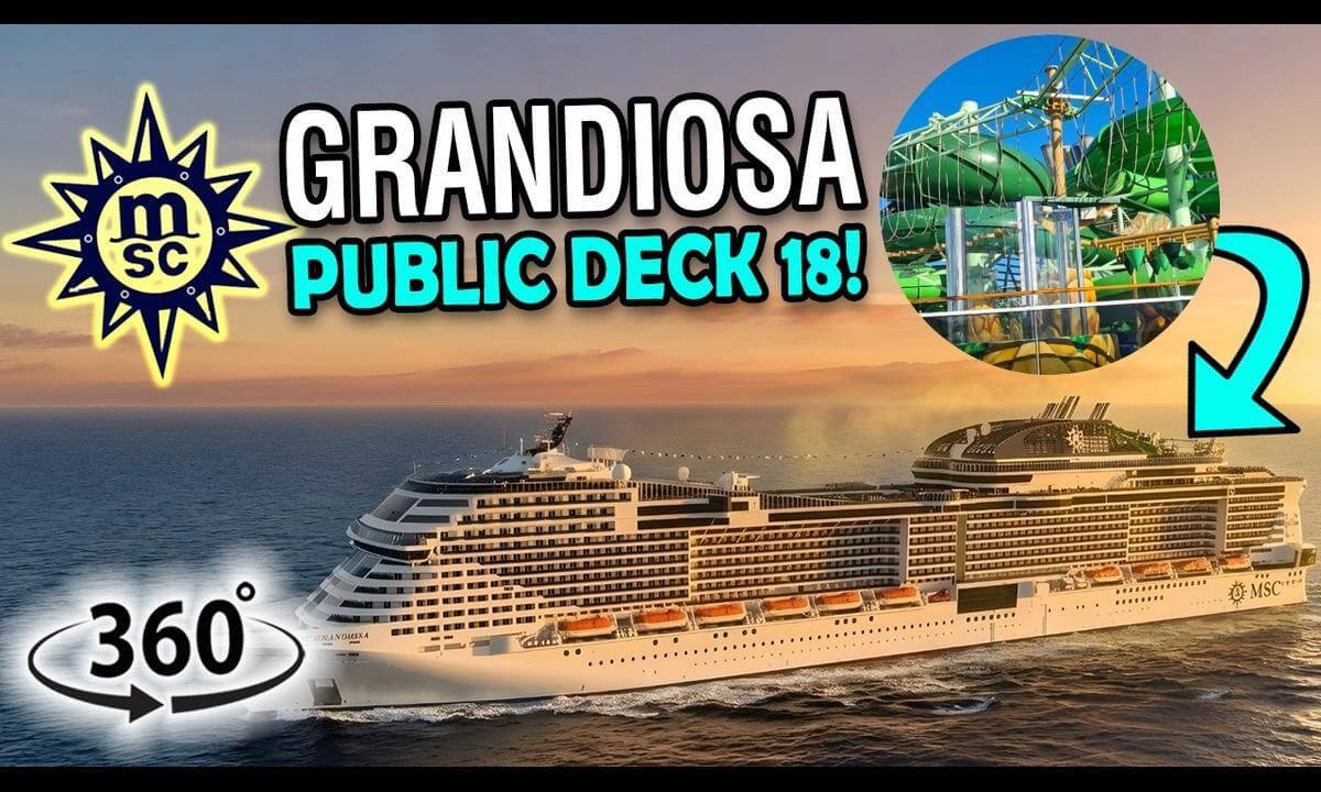 MSC Grandiosa Deck 18 Walkthrough | 360° Cruise Ship Tour | VR Travel