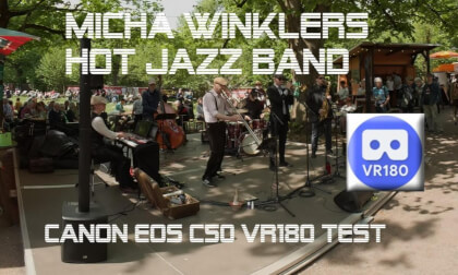 Micha Winkler’s Hot Jazz Band Test Canon C50 VR180