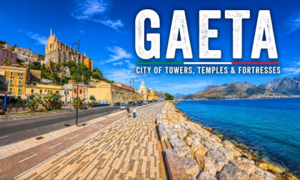 Gaeta | City of Towers, Temples & Fortresses