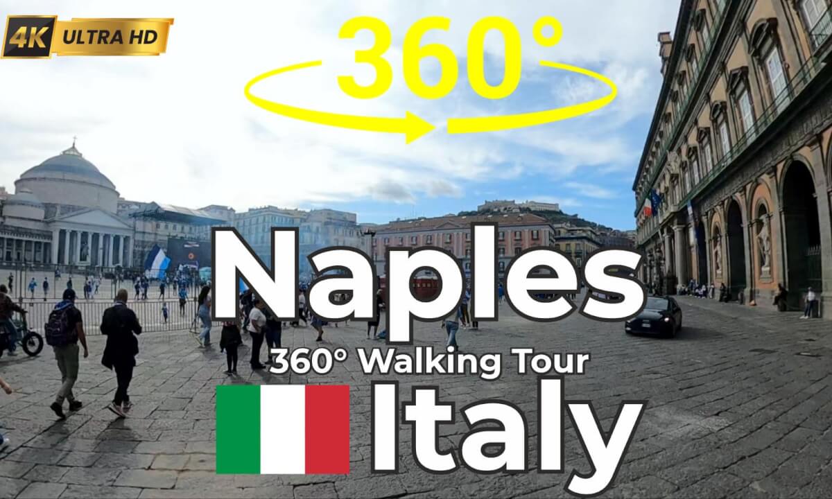 Naples Italy 360° Best Of Walking Tour – Historic Streets in 4K VR