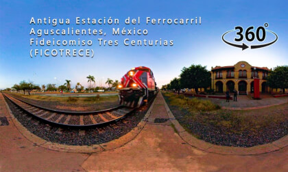 Antigua Estación de Ferrocarril Aguascalientes, México.  Fideicomiso Tres Centurias (FICOTRECE)