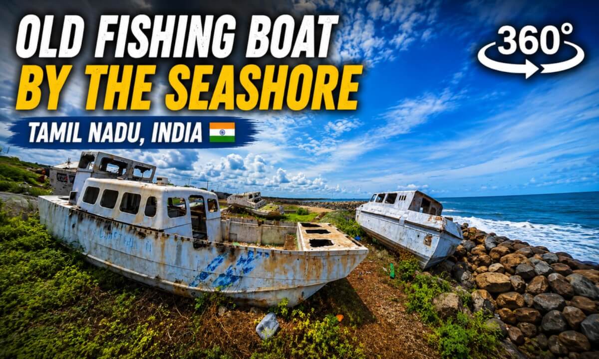 Old Fishing Boat Near Seashore | Tamil Nadu India | 8K 360 VR Experience