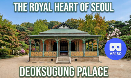 A Journey Through Time: Exploring Deoksugung Palace in Immersive VR180 #2
