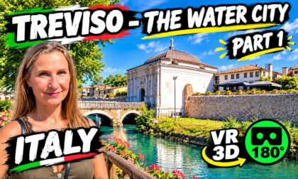 Treviso Italy VR180 3D | The Water City Experience – Part 1 (april 2026)