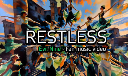 Evil Nine - Restless - Fan music video