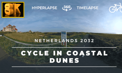 8K 360 & VR Cycle hyperlapse in coastal dunes Noord & Zuid Holland Zandvoort---Katwijk ID0244S 8K 360 & VR Cycle hyperlapse in coastal dunes Noord & Zuid Holland Zandvoort---Katwijk ID0244S