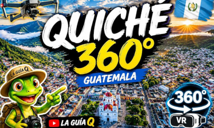 Explore Quiché, Guatemala in 360° VR | Aerial & Ground Virtual Tour