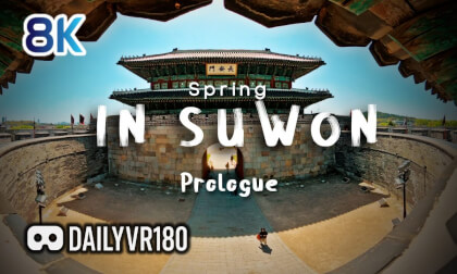Spring in Suwon (prologue)- Q3U VR180