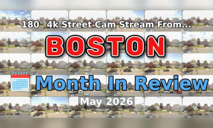 🗓️ Month In Review for the Boston Weather 180° 4k Street Cam Stream (May 2026)