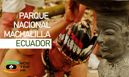 PARQUE NACIONAL MACHALILLA VR Video PARQUE NACIONAL MACHALILLA VR