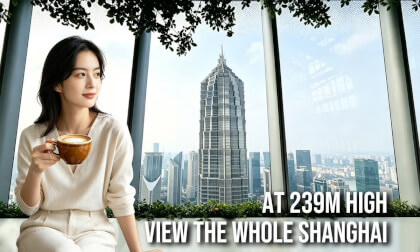Overlooking Jinmao, meeting Shanghai amid high altitudes