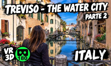 Treviso Italy VR180 3D | The Water City Experience – Part 2  (april 2026)