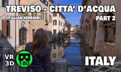 Treviso Città d’Acqua VR180 3D | Porta Calvi, Ponte Dante e Buranelli – Parte 2 (aprile 2026)