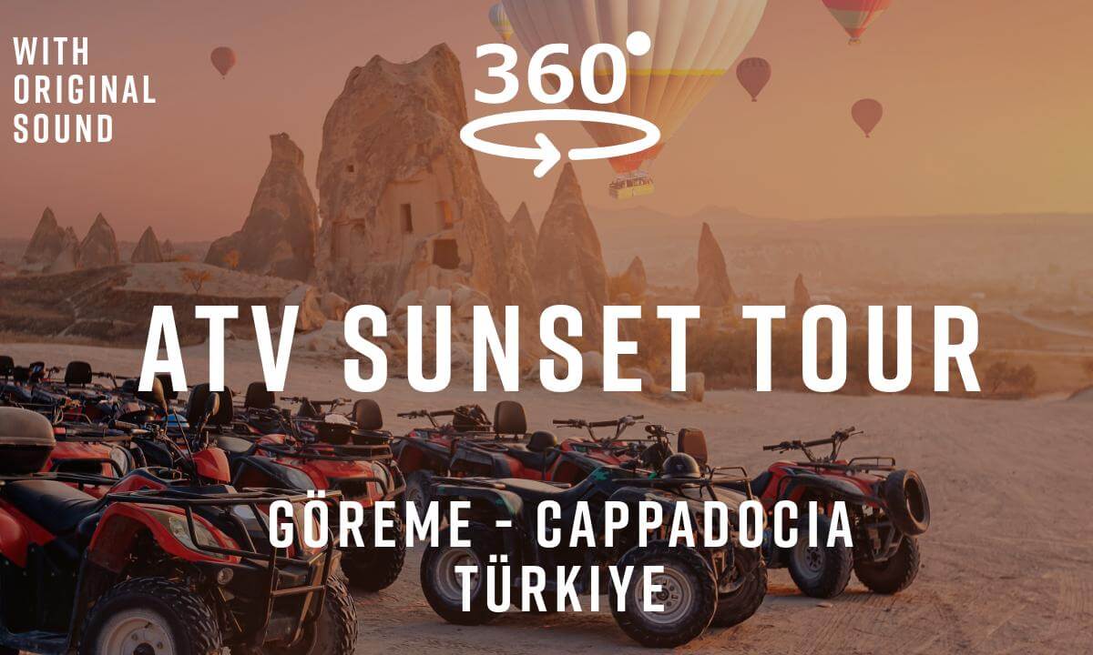 ATV Sunset Tour – Göreme, Cappadocia, Türkiye 🇹🇷 | 360° Adventure Ride | Original Sound