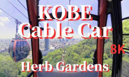 Kobe: Cable Car (Ropeway) & Herb Garden, JAPAN