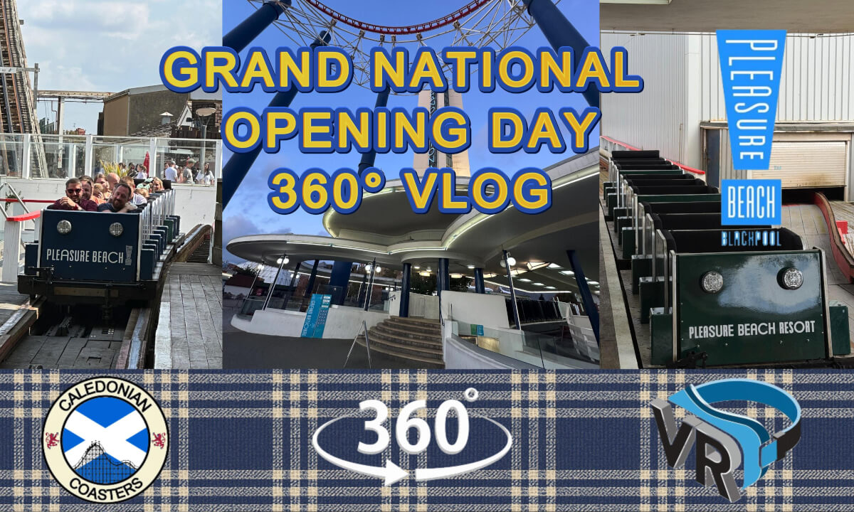 Blackpool Pleasure Beach Grand National Opening Day 2026 | Full 360° VR Experience