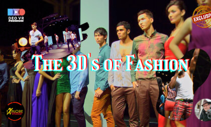 The 3D's of Fashion VR Video The 3D's of Fashion VR