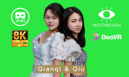 Tiqnqi & Qiu - 8K - Passthrough
