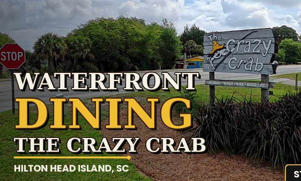 The Crazy Crab Hilton Head — Best Waterfront Seafood on the Island? (360° Tour)