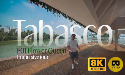 E01 メキシコ・タバスコの花の女王｜MEXICO｜TABASCO Flower Queen｜180° VR｜ENG SUB